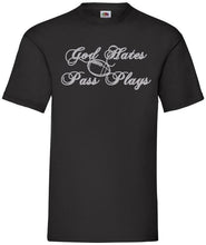 Load image into Gallery viewer, God Hates Pass Plays, Men&#39;s / Unisex T
