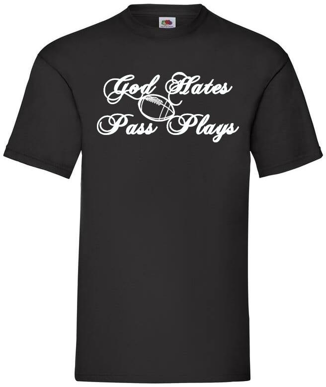 God Hates Pass Plays, Men's / Unisex T