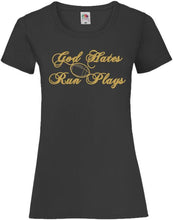 Load image into Gallery viewer, God Hates Run Plays, Women&#39;s T
