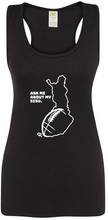 Load image into Gallery viewer, Ask Me About My Sisu, Women&#39;s Sports Tank
