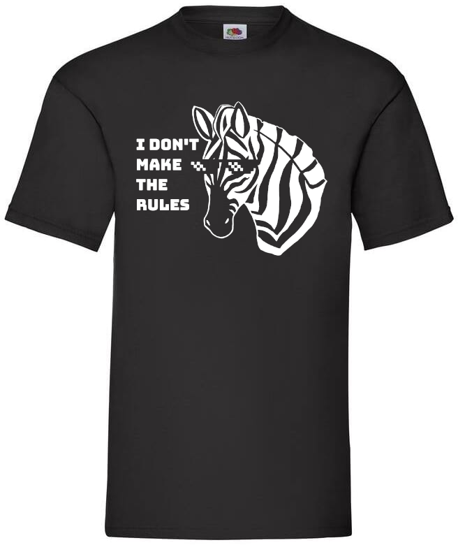 I Don't Make the Rules, Men's / Unisex T