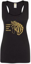 Load image into Gallery viewer, I Don&#39;t Make the Rules, Women&#39;s Sports Tank
