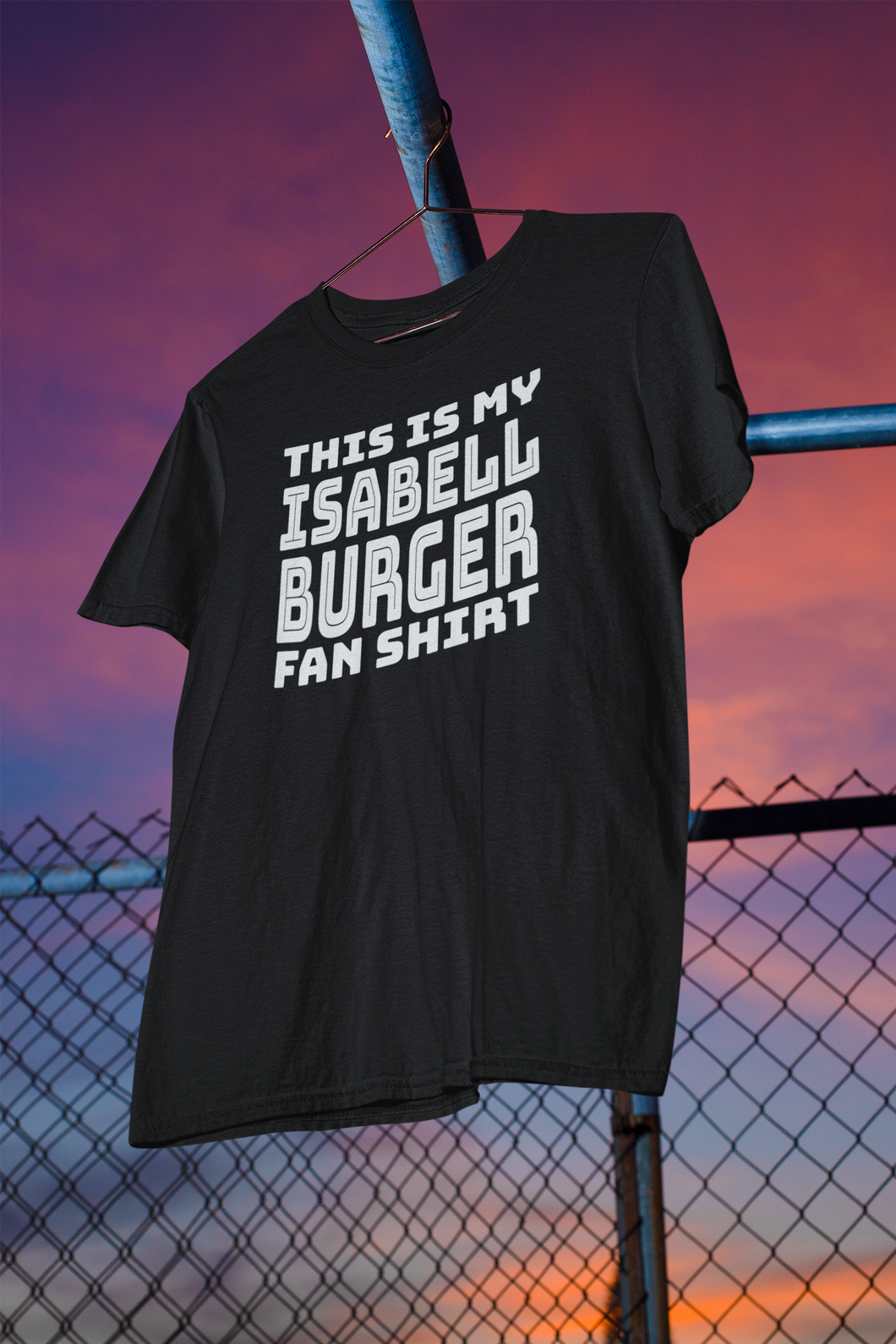 This is my Isabell Burger fan shirt